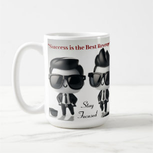 "Erfolg ist die beste Rache & Bleibe Focused/Gift Kaffeetasse