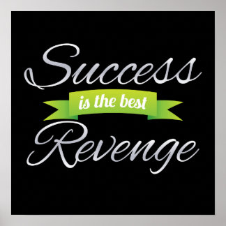Erfolg ist die beste Rache Grün Poster