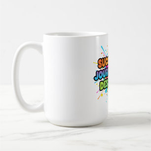 Erfolg ist eine Reise Motivationszitat-Design Kaffeetasse