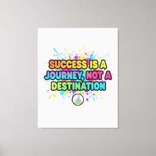 Erfolg ist eine Reise Motivationszitat-Design Leinwanddruck