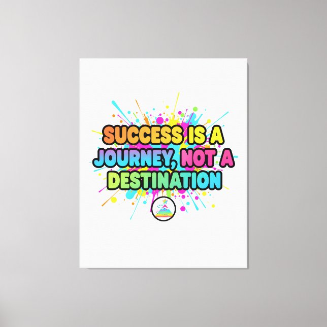 Erfolg ist eine Reise Motivationszitat-Design Leinwanddruck (Vorderseite)