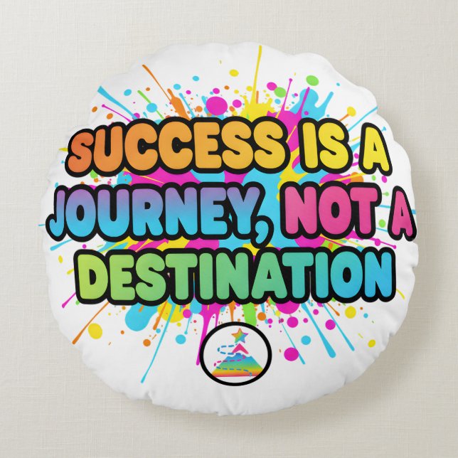 Erfolg ist eine Reise Motivationszitat-Design Rundes Kissen (Vorderseite)