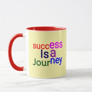Erfolg ist eine Reise - Motivierend Tasse