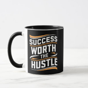 Erfolg verdient das Hustel Tasse
