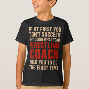 Erfolg Versuch es damit, das zu tun, was dein Wres T-Shirt