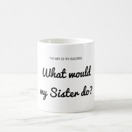 Erfolg Was würde Schwester tun? Inspirationsangebo Kaffeetasse