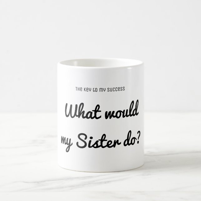Erfolg Was würde Schwester tun? Inspirationsangebo Kaffeetasse (Mittel)