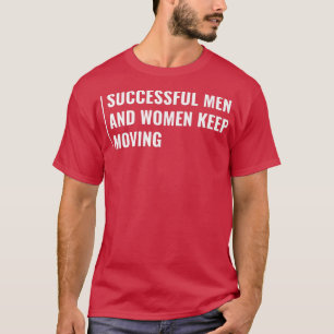 Erfolgreiche Behaltend T-Shirt