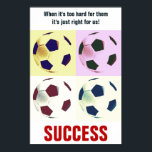 Erfolgsfußball Motivierend Inspiration Poster<br><div class="desc">Motivierend Anführungszeichen und Drucke</div>