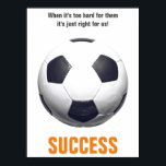 Erfolgsfußball Motivierend Inspiration Poster<br><div class="desc">Motivierend Anführungszeichen und Drucke</div>