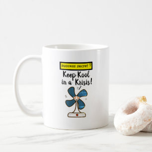 Erfolgsgeheimnis - in der Krise Cool Behalten Kaffeetasse