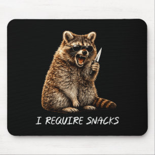 Erfordert Snacks Waschbär lustiges Tier Meme Männe Mousepad
