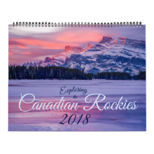 Erforschung der kanadischen Rockies 2018 Kalender
