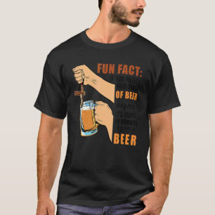 Erfüllen Sie Ihr Bier-Glas, bevor es leer bleibt T-Shirt