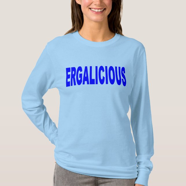 Ergalicious T-Shirt (Vorderseite)