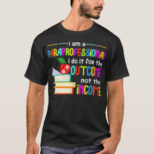 Ergebnis der paraprofessionellen Special Bildung T-Shirt