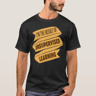 Ergebnis des unbeaufsichtigten Lernmaschinenlernen T-Shirt