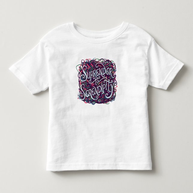 Ergib dich der Serendipität Kleinkind T-shirt (Vorderseite)