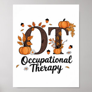 Ergotherapie Ot Thanksgiving Bekleidung Co. F Poster