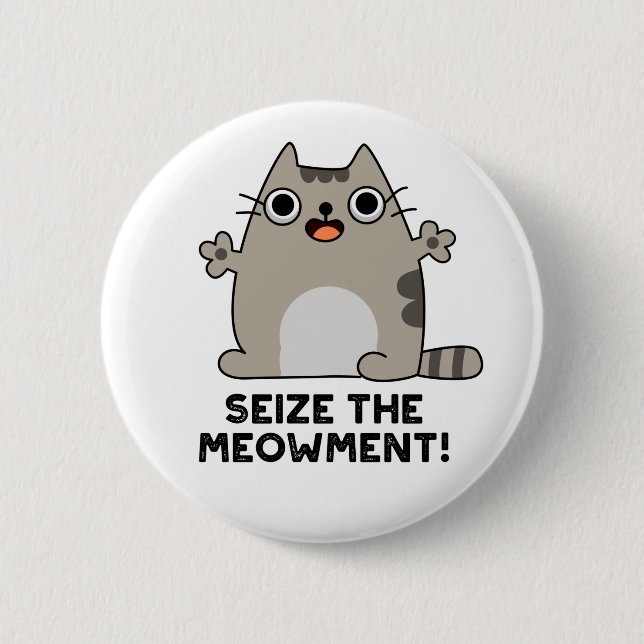 Ergreifen Sie den witzigen positiven Cat Pun Button (Vorderseite)