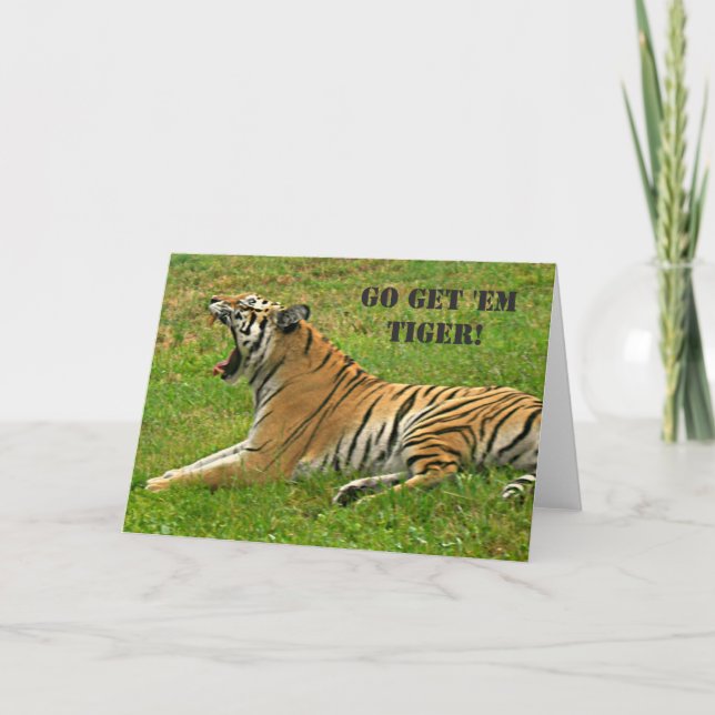 Erhalten gehen ihnen Tiger! Karte (Vorderseite)