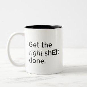 Erhalten Sie die rechtes sh☑️t getane Tasse