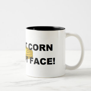 Erhalten Sie diesen Mais aus meinem Gesicht heraus Zweifarbige Tasse