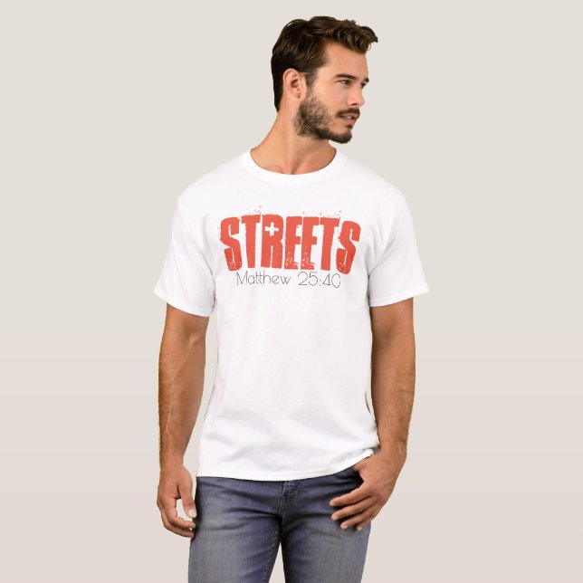 Erhalten Sie ein "Straßen" Shirt, um den T-Shirt (Vorne ganz)