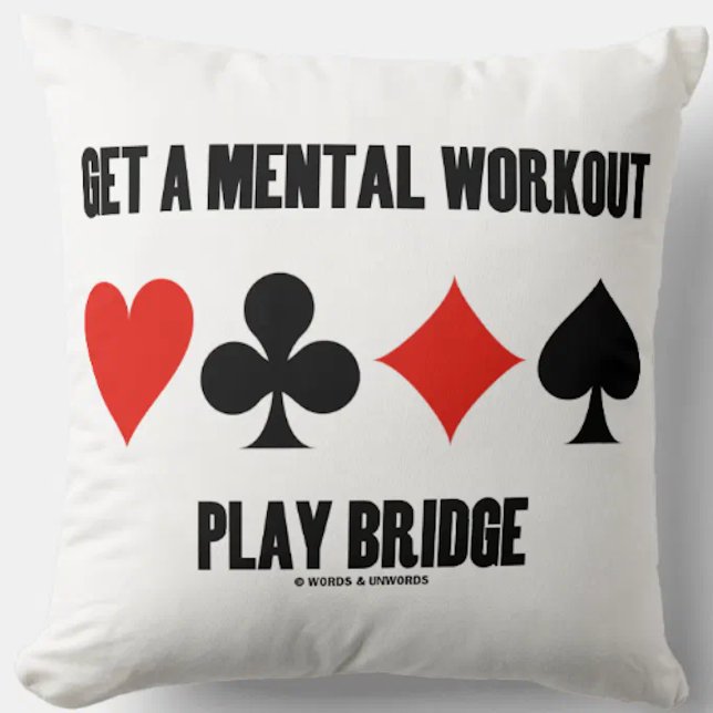 Erhalten Sie eine Mental Workout Play Bridge mit v Kissen (Throw pillow w/ the four card suits for any bridge player who gets a mental workout playing bridge!)