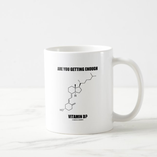 Erhalten Sie genügend Vitamin D? Cholecalciferol Kaffeetasse (Rechts)