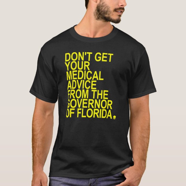 Erhalten Sie Ihre ärztliche Beratung nicht vom Gou T-Shirt (Vorderseite)