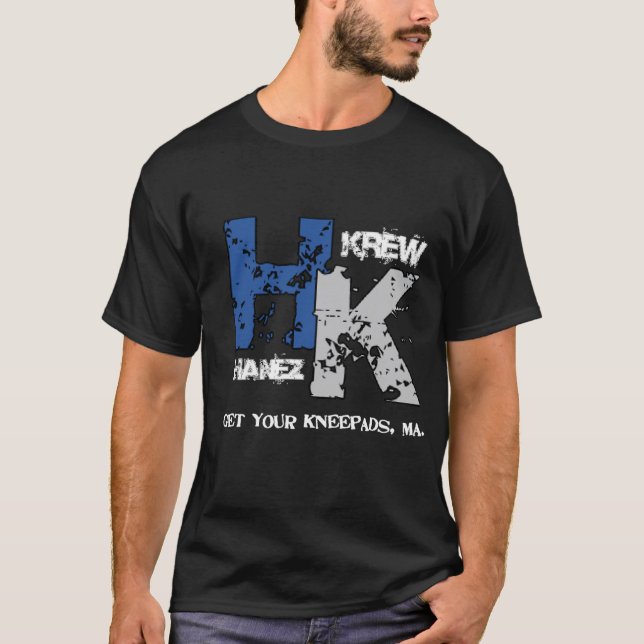 erhalten Sie Ihre Kneepads, MA. (DEH AM BESTSTEN) T-Shirt (Vorderseite)