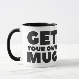 Erhalten Sie Ihre Selbst Tasse