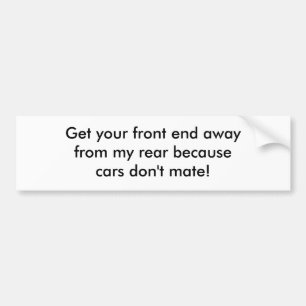 Erhalten Sie Ihrem Vorderseite awayfrom meine Autoaufkleber