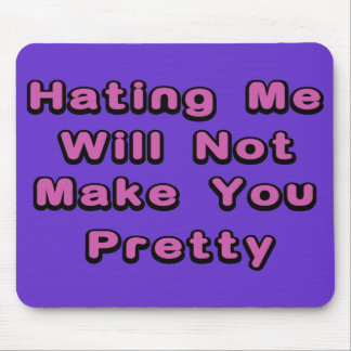 Erhalten Sie Ihren Hass an Mousepad