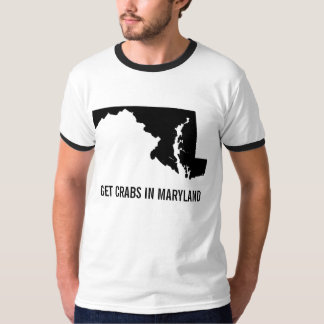 ERHALTEN SIE KRABBEN IN MARYLAND T-Shirt