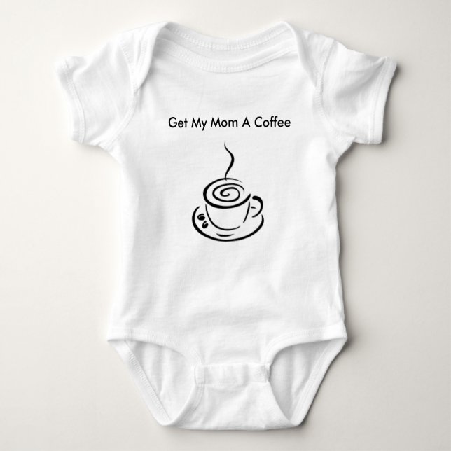 Erhalten Sie meiner Mama einen Kaffee Onsie Baby Strampler (Vorderseite)
