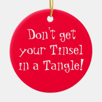 Erhalten Sie nicht Ihr Lametta in einer Keramik Ornament