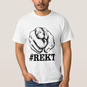 Erhalten Sie Rekt T-Shirt