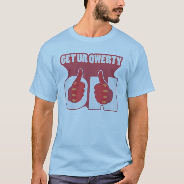 ERHALTEN SIE UR QWERTY AN T-Shirt (Vorderseite)