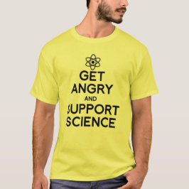 ERHALTEN SIE WISSENSCHAFT UND UNTERSTÜTZEN T-Shirt