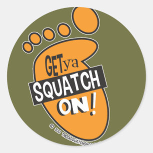 Erhalten Sie ya Squatch an! Aufkleber