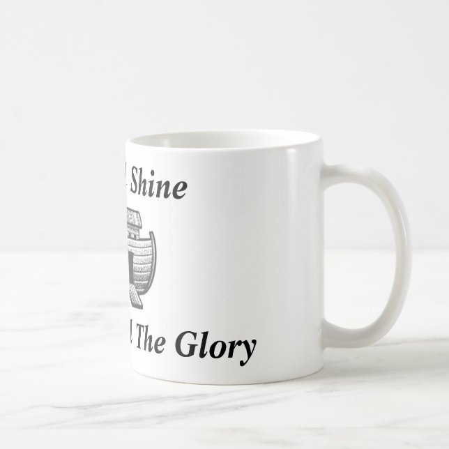 Erhebe dich und strahle CSG Tasse (Rechts)