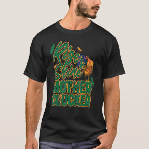Erheben Sie sich & scheinen Mutter Huhn Lustiges H T-Shirt