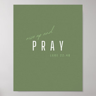 erheben und beten. Luke 22:46.Poster & Prints Poster