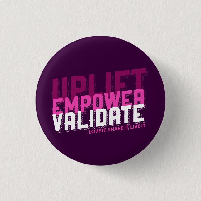 Erhebung, bevollmächtigen, validieren - Younique Button (Vorderseite)