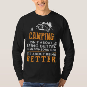 Erhöhen Sie Ihr Camping Spiel mit diesem humorvoll T-Shirt
