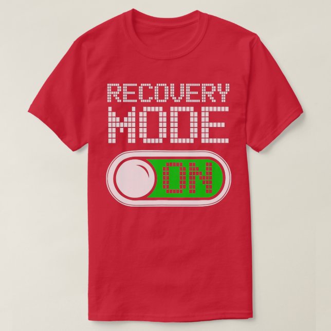Erholung Mode On Get Well Funny Injury Geschenk (1 T-Shirt (Design vorne)