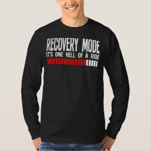 Erholung-Modus Es ist eine Hölle eines Ride Surger T-Shirt