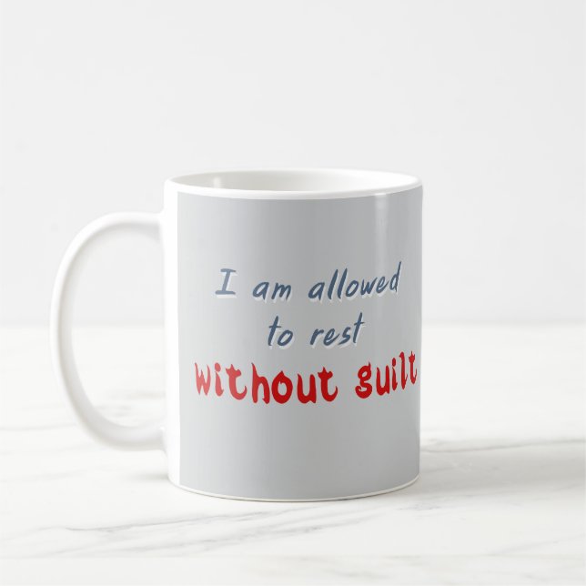 Erholung ohne Schuldentilgung Psychische Gesundhei Kaffeetasse (Links)